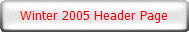 Winter 2005 Header Page